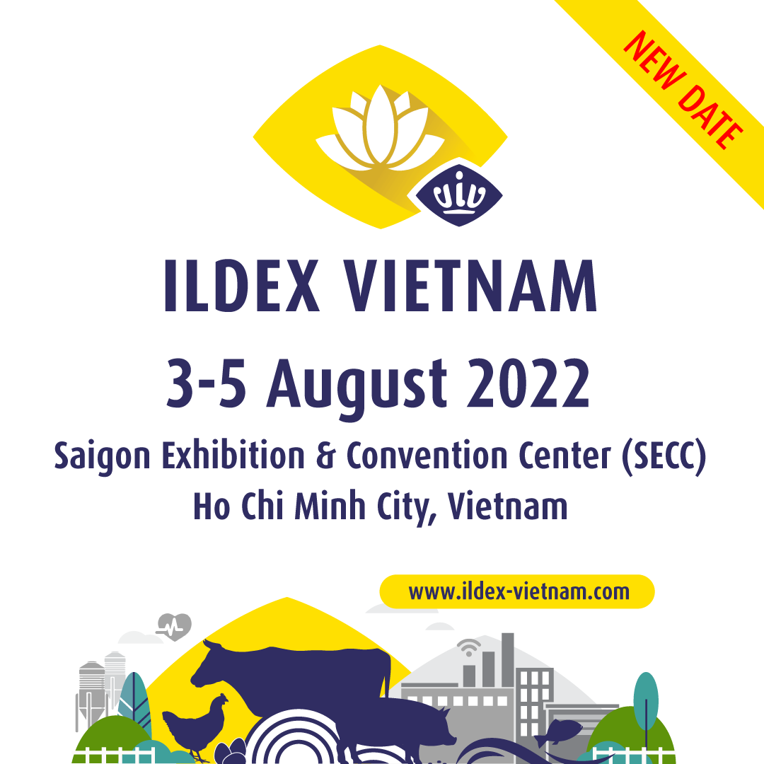 ILDEX Vietnam re-scheduled to August 3-5, 2022 at SECC, Ho Chi Minh City, Vietnam